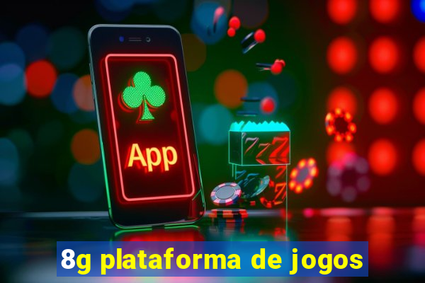 8g plataforma de jogos